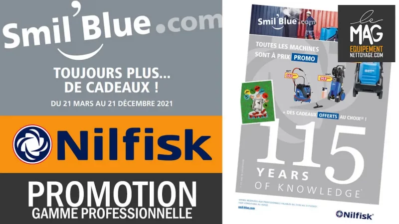Offre promotion Nilfisk Professionnel 2021 – Smil Blue Alto – Cadeaux et Remboursement
