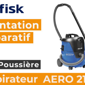 AERO 21-01 – Présentation, comparatif et avis sur l’aspirateur eau et poussière de Nilfisk