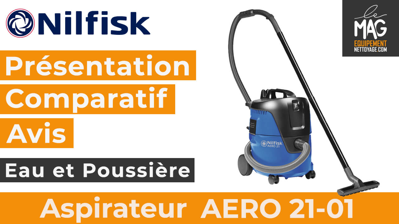 article_AERO 21-01 &#8211; Présentation, comparatif et avis sur l&#8217;aspirateur eau et poussière de Nilfisk