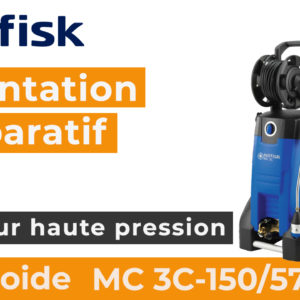MC 3C-150/570 (XT) – Présentation, comparatif et avis sur le nettoyeur haute pression eau froide de Nilfisk